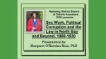 Nipissing Branch - Sex Work, Political Corruption and the Law in North Bay and Beyond, 1900-1919