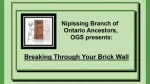 Nipissing Branch - Breaking Through Your Brick Wall