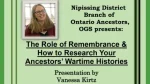 Nipissing Branch - The Role of Remembrance & How to Research Your Ancestors' Wartime Histories